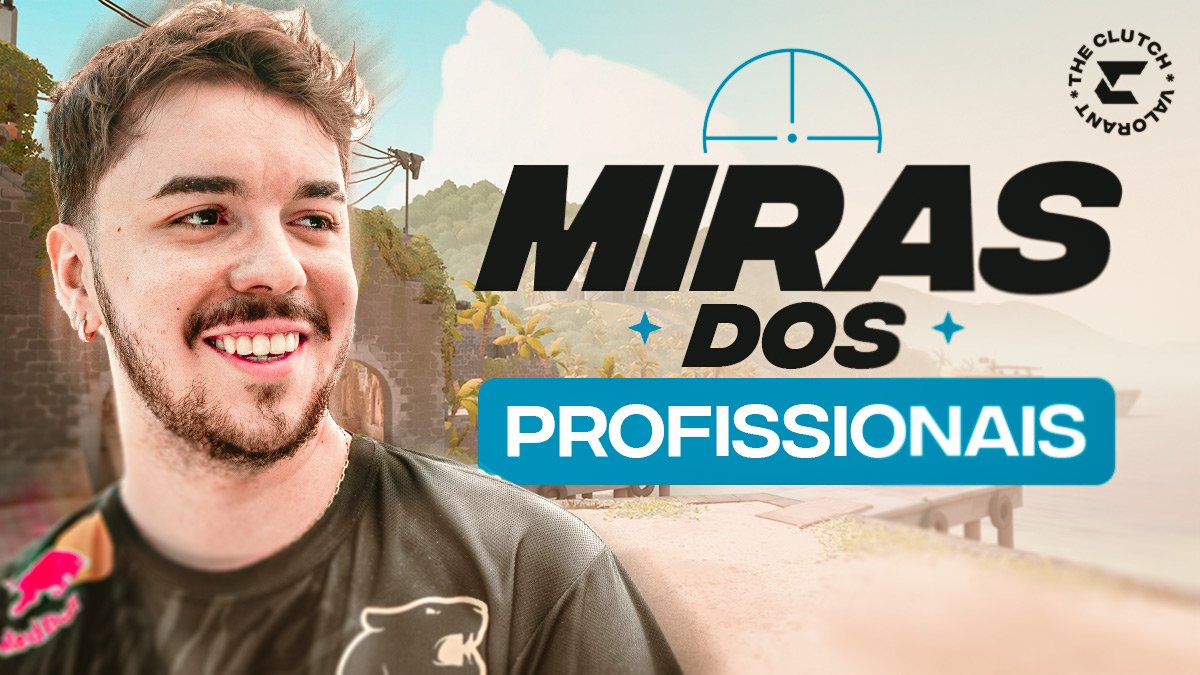 Miras para VALORANT: lista completa e atualizada (2025)