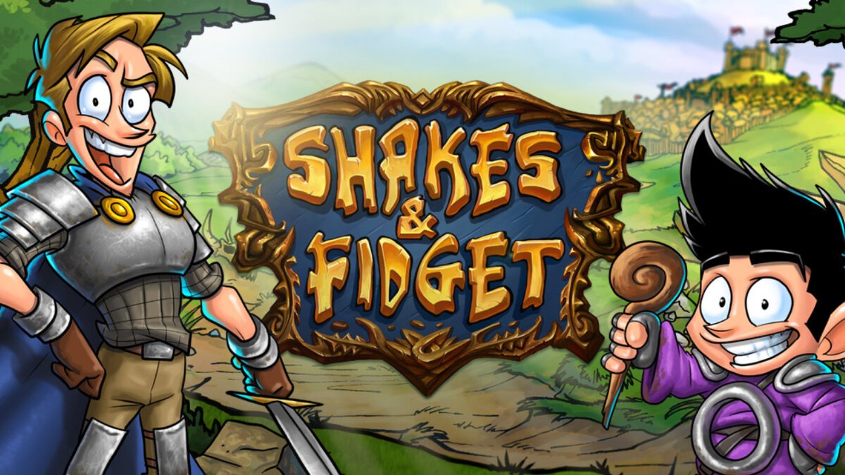 Shakes &amp; Fidget